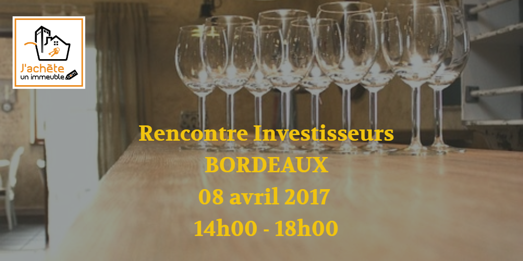 Rencontre Privée “Investisseur immobilier” sur Bordeaux